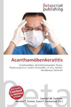 Produktbild Acanthamöbenkeratitis (Mariam T. Tennoe, Susan F. Henssonow, Lambert M. Surhone, 2010)