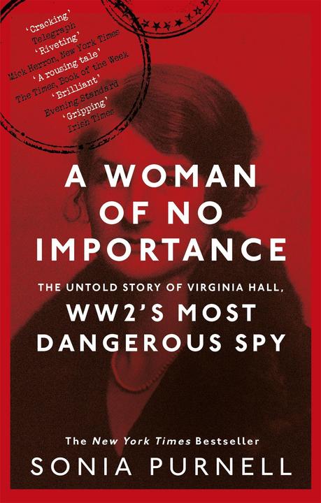 Immagine prodotto A Woman of No Importance (Inglese, Sonia Purnell, 2020)