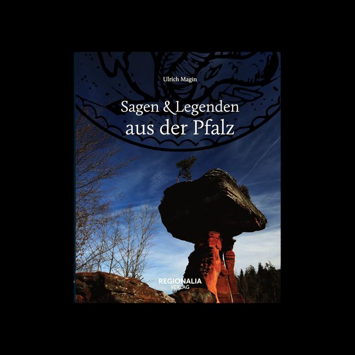 Produktbild Sagen und Legenden aus der Pfalz (Deutsch, Ulrich Magin, 2021)