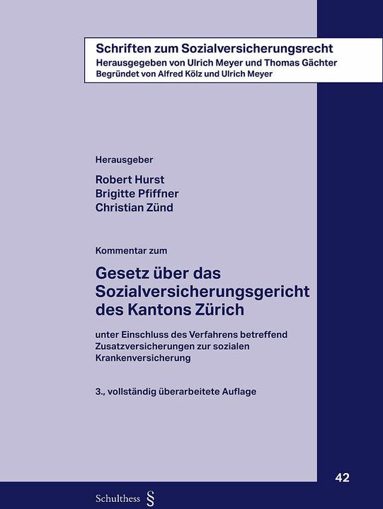 Produktbild Kommentar zum Gesetz über das Sozialversicherungsgericht des Kantons Zürich (Deutsch, Brigitte Pfiffner Rauber, Christian Zünd, Robert Hurst, 2024)