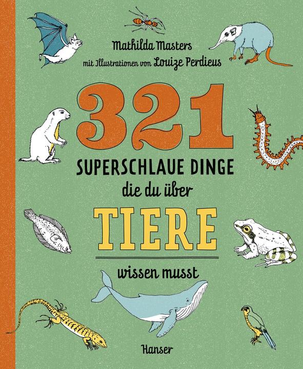 Immagine prodotto 321 superschlaue Dinge, die du über Tiere wissen musst (Tedesco, Mathilda Masters, 2019)