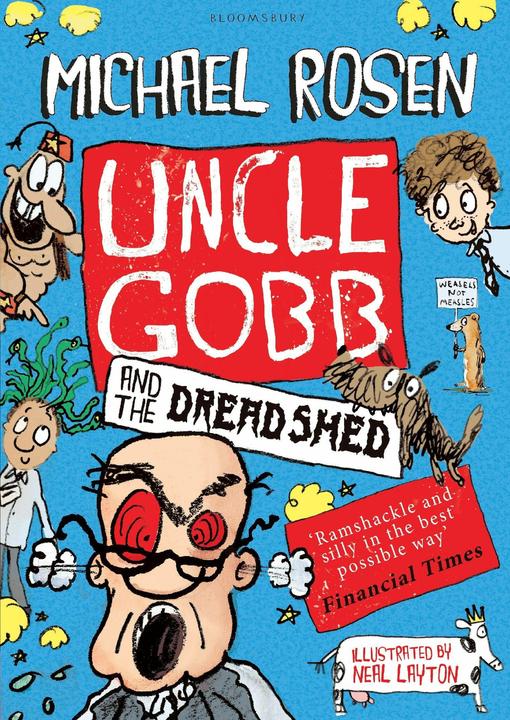 Produktbild Uncle Gobb and the Dread Shed (Englisch, Michael Rosen, Neal Layton, 2016)