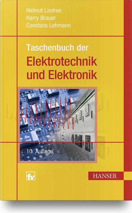 Image du produit Taschenbuch der Elektrotechnik und Elektronik (Allemand, Helmut Lindner, 2018)