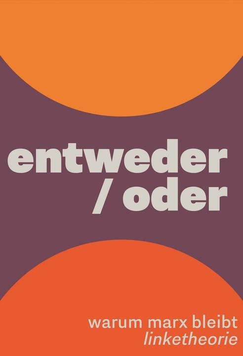 Image du produit entweder/oder (Allemand, Théorie de la gauche, 2024)