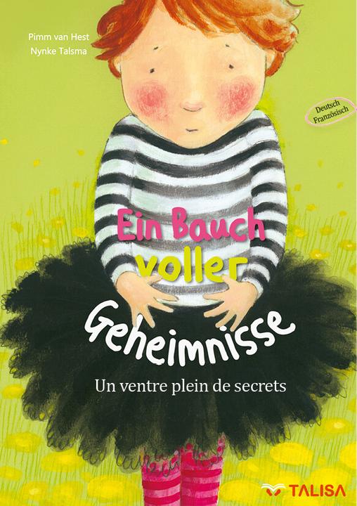 Actual product image Ein Bauch voller Geheimnisse (Deutsch-Französisch) (French, German, Aylin Keller, Pimm van Hest, Nynke Talsma, 2021)
