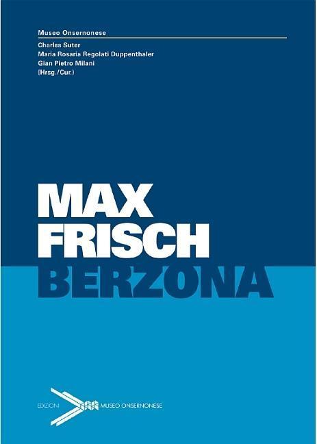 Immagine prodotto Max Frisch Berzona (Italiano, Tedesco, Max Fresco, 2013)