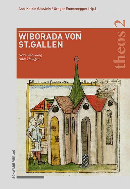 Immagine prodotto Wiborada von St. Gallen (Tedesco, Gregor Emmenegger, Ann-Katrin Gässlein, 2022)