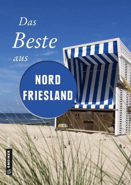 Image du produit Das Beste aus Nordfriesland (Allemand, Constanze Wilken, 2018)