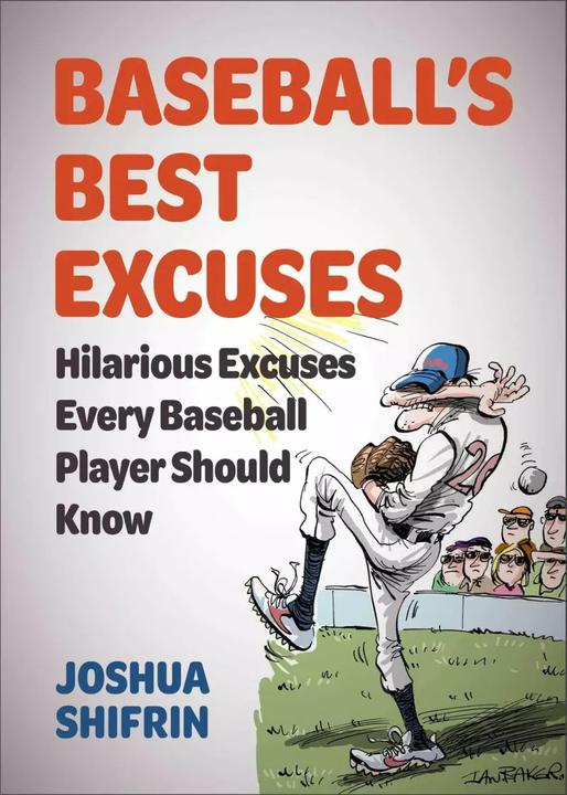 Produktbild Baseball's Best Excuses (Englisch, Joshua Shifrin, 2023)