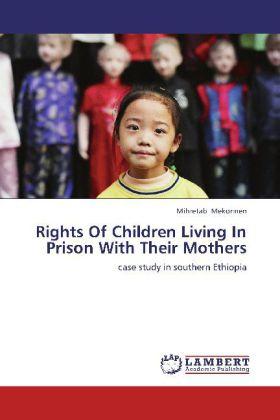 Produktbild Rights Of Children Living In Prison With Their Mothers (Mihretab Mekonnen, 2012)