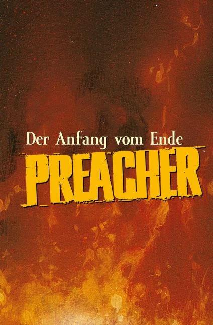 Produktbild Panini Preacher. Der Anfang vom Ende (Deutsch, Garth Ennis, 2007)