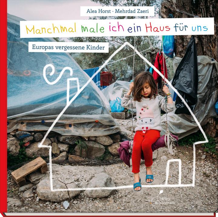 Produktbild Manchmal male ich ein Haus für uns (Deutsch, Alea Horst, Mehrdad Zaeri, 2022)