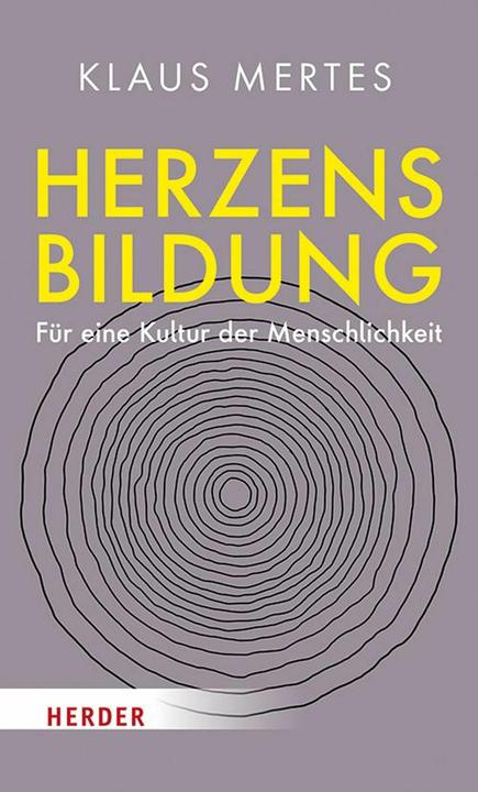 Produktbild Mertes:Herzensbildung (Deutsch, Klaus Mertes, 2024)