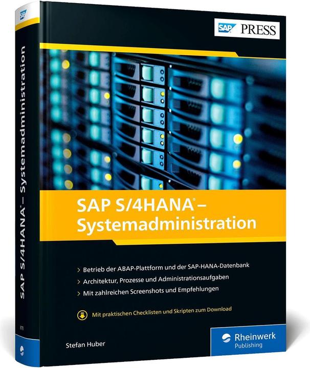 SAP S/4HANA – Systemadministration (German, Stefan Huber, 2022)