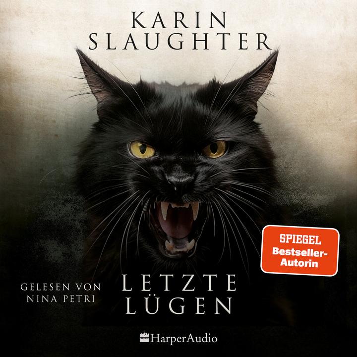 Produktbild Letzte Lügen (Deutsch, Karin Slaughter, Nina Petri, 2024)