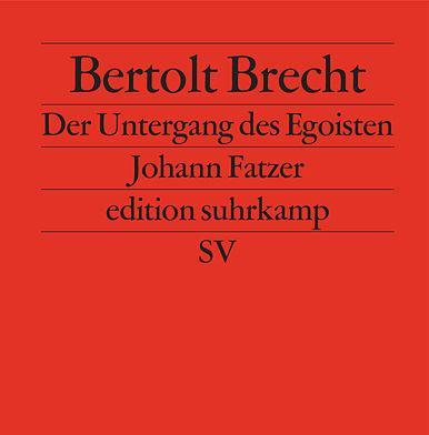 Produktbild Der Untergang des Egoisten Johann Fatzer (Deutsch, Bertolt Brecht, 1994)