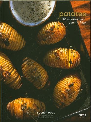 Image du produit Patates : 50 recettes pour avoir la frite (Français, Petit Bastien, 2023)