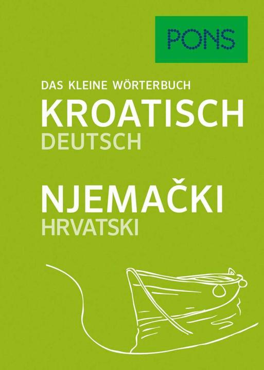 Produktbild Das kleine Wörterbuch Kroatisch (Deutsch, PONS GmbH, 2017)