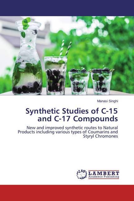 Produktbild Synthetic Studies of C-15 and C-17 Compounds (Manasi Singhi, 2015)