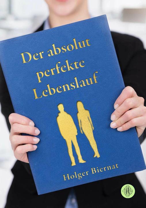 Immagine prodotto Der absolut perfekte Lebenslauf (Tedesco, Holger Biernat, 2024)