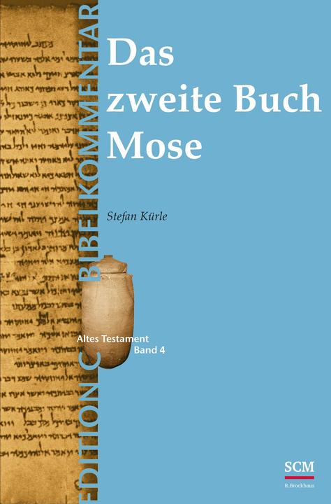 Actual product image Das zweite Buch Mose (Edition C/AT/Band 4) (German, Stefan Kürle, 2023)