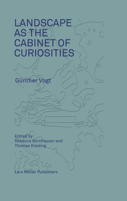 Actual product image Vogt,Günther:Landscape as the Cabinet (English, MEDEA, Günther/Hoch, Bailiff, 2021)