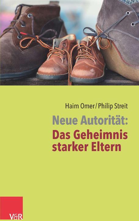 Produktbild Neue Autorität: Das Geheimnis starker Eltern (Deutsch, Haim Omer, 2019)