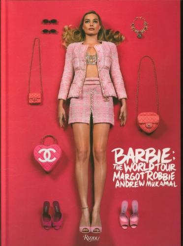 Image du produit Rizzoli Barbie(TM) : Le Tour du Monde (Français, Andrew Mukamal, Margot Robbie, 2024)