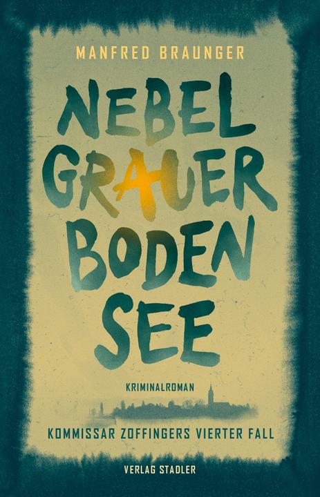 Actual product image Nebelgrauer Bodensee (German, Manfred Braunger, 2021)