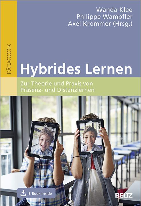 Actual product image Hybrides Lernen (German, Philippe Wampfler, Wanda Klee, Axel Krommer, 2021)