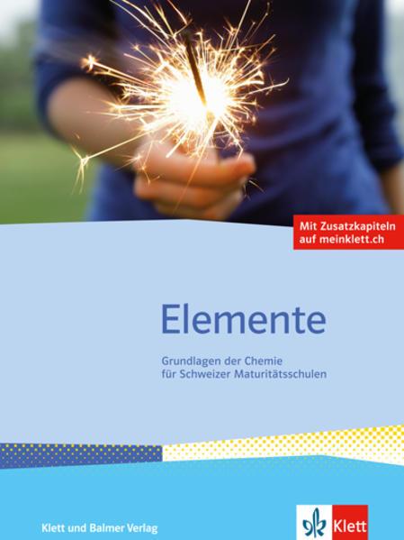 Image du produit Elemente. Schulbuch mit Zusatzkapiteln auf meinklett.ch (Allemand, Markus Stieger, 2018)