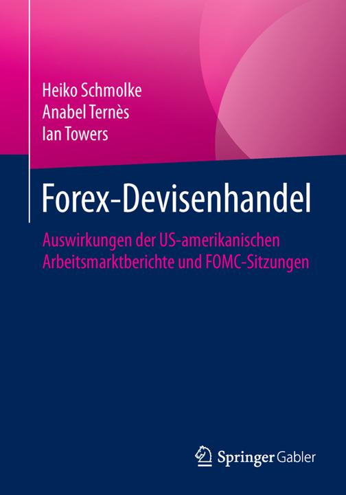 Image du produit Forex-Devisenhandel (Allemand, Anabel Ternès, Ian Towers, Heiko Schmolke, 2015)