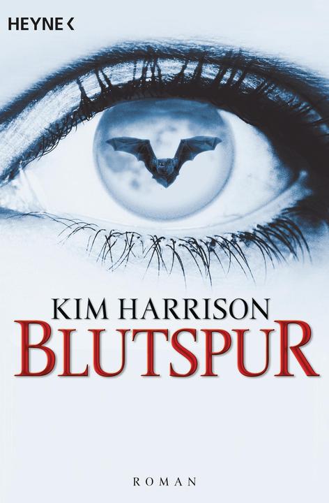 Image du produit Die Rachel-Morgan-Serie 01. Blutspur (Allemand, Kim Harrison, 2006)