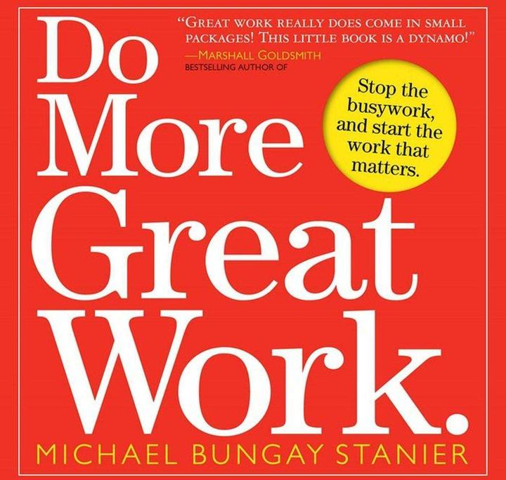 Image du produit Do More Great Work (Anglais, MIchael Bungay Stanier)