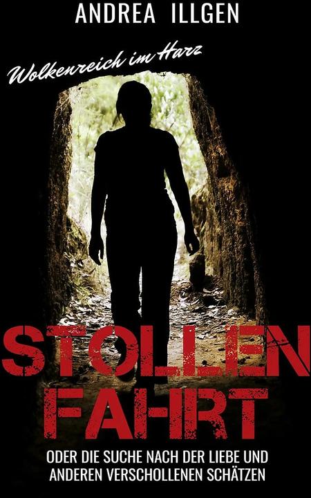 Produktbild Stollenfahrt (Deutsch, Andrea Illgen, 2022)