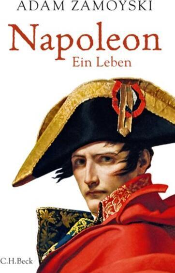 Produktbild Napoleon (Deutsch, Ruth Keen, Erhard Stölting, Adam Zamoyski, 2023)