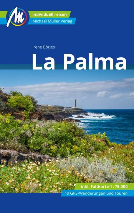Produktbild La Palma Reiseführer Michael Müller Verlag (Deutsch, Irene Börjes, 2023)