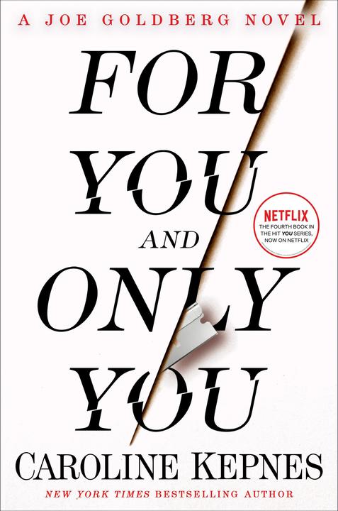 Image du produit For You and Only You (Anglais, Caroline Kepnes, 2023)