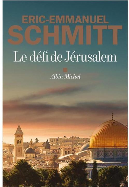Immagine prodotto Albin Michel Le défi de Jérusalem : un voyage en Terre sainte : récit (Francese, Eric-Emmanuel Schmitt, 2023)