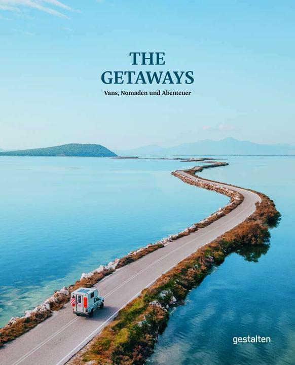 Produktbild The Getaways (Deutsch, Gestalten, Robert Klanten, Rosie Flanagan, 2022)