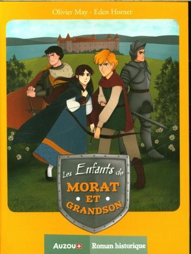 Image du produit Les enfants de Morat et Grandson (Français, Horner Eden, May Olivier, 2022)