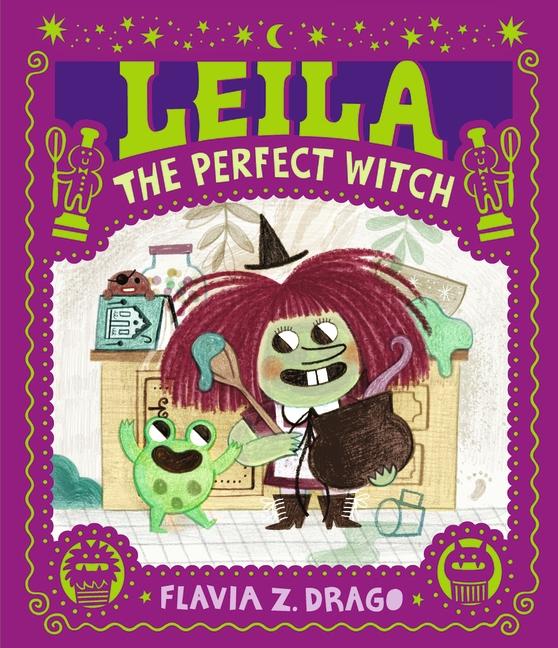 Produktbild Leila, the Perfect Witch (Englisch, Flavia Z. Drago, 2022)