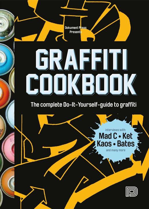 Image du produit Livre de recettes Graffiti (Anglais, Torkel Sjöstrand, Tobias Barenthin Lindblad, Mikael Nyström, Björn Almqvist, 2015)