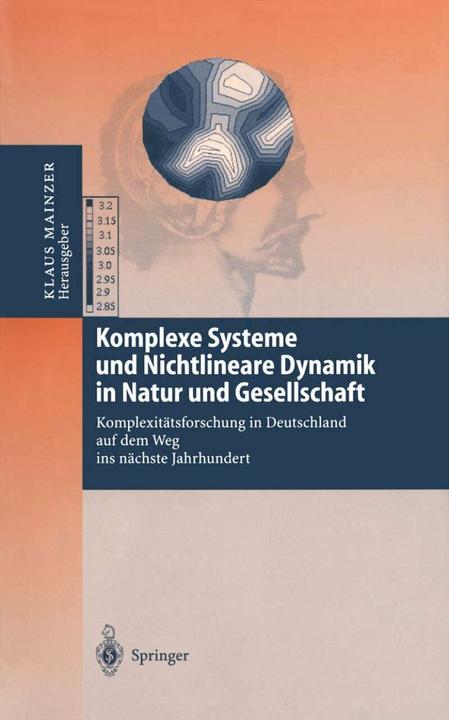 Produktbild Komplexe Systeme und Nichtlineare Dynamik in Natur und Gesellschaft (Deutsch, Klaus Mainzer, 2014)