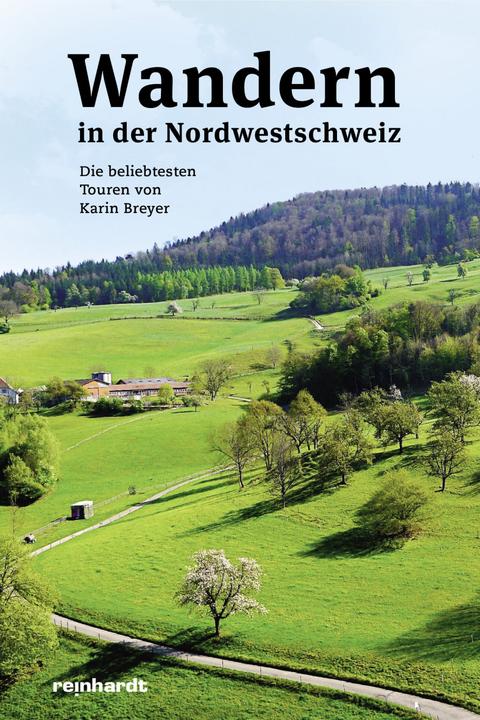 Produktbild Wandern in der Nordwestschweiz (Deutsch, Karin Breyer, 2020)