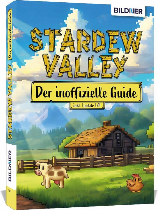Produktbild Stardew Valley - Der grosse inoffizielle Guide (Deutsch, Anne-Sophie Hardouin, Aaron Kübler, Bettina Pflugbeil, Andreas Zintzsch, 2024)