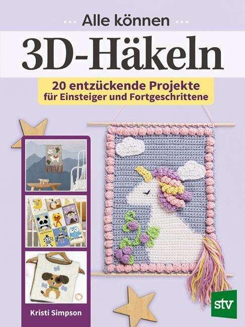 Actual product image Alle können 3D-Häkeln (German, Kristi Simpson, 2024)