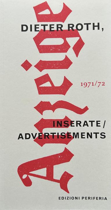 Dieter Roth /Inserate - Advertisements (English, German, Dieter Roth, 2009)