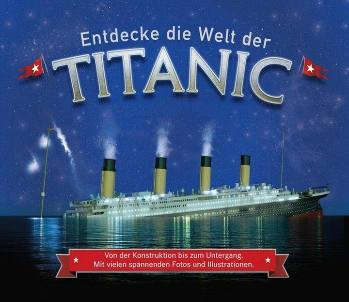 Entdecke die Welt der Titanic (German, Joe Fullman, 2021)
