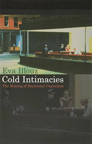 Produktbild Cold Intimacies (Englisch, Eva Illouz, 2007)